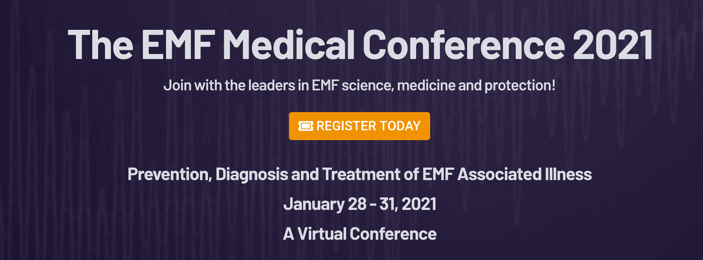 The EMF Medical Conference 2021 Safe Living Technologies Inc.